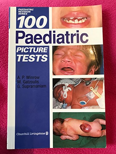 9780443049422: 100 Paediatric Picture Tests (MRCPCH Study Guides)