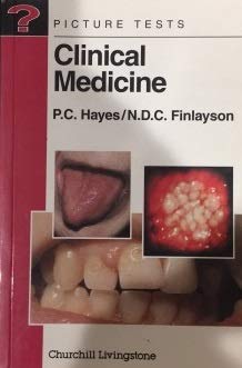 Clinical Medicine: Picture Tests (Colour Guide. Picture Tests) (9780443049576) by Finlayson PhD MBChB FRCP(Lond) FRCP(Ed), Niall; Hayes, Peter C.