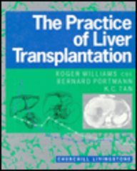 Beispielbild fr The Practice of Liver Transplantation zum Verkauf von Ammareal