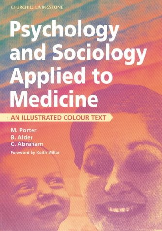 Stock image for Psychology and Sociology Applied to Medicine: An Illustrated Colour Text for sale by MusicMagpie