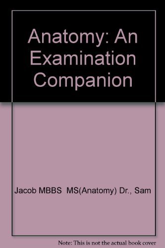 Stock image for Anatomy: An Examination Companion for sale by WorldofBooks