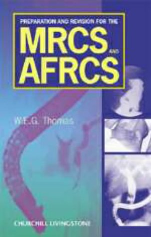 Beispielbild fr Preparation and Revision for the MRCS and AFRCS Examinations: A MRCS Study Guides title zum Verkauf von WorldofBooks