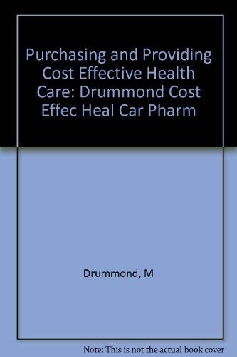 Beispielbild fr Purchasing and Provding Cost-Effective Health Care zum Verkauf von Anybook.com