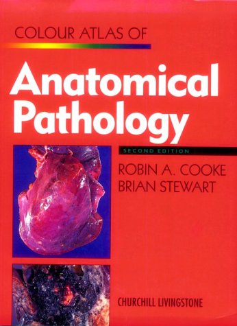 Imagen de archivo de Colour Atlas of Anatomical Pathology a la venta por Better World Books Ltd