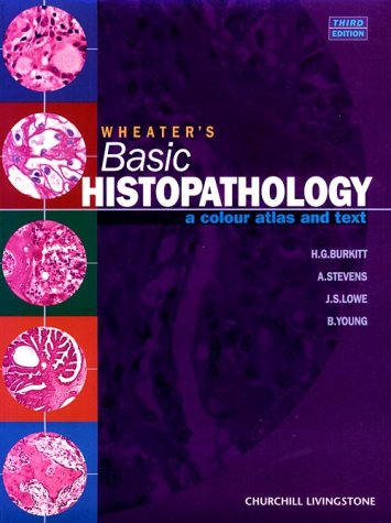 Imagen de archivo de Wheater's Basic Histopathology: A Colour Atlas and Text a la venta por SecondSale