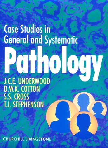 9780443050961: Case Studies in General and Systematic Pathology