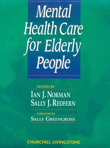 Stock image for Mental Health Care for Elderly People for sale by Better World Books: West