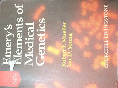 9780443051753: Emery's Elements of Medical Genetics: Robert F. Mueller, Ian D. Young ; Illustrator, Anna Durbin
