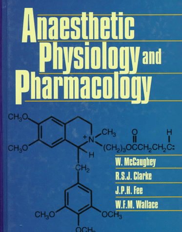 Imagen de archivo de Anaesthetic Physiology and Pharmacology a la venta por Better World Books Ltd