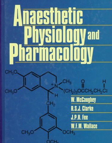 Stock image for Anaesthetic Physiology and Pharmacology for sale by Better World Books Ltd