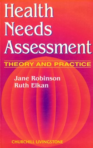 Stock image for Health Needs Assessment: Theory and Practice, 1e for sale by Chiron Media