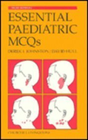 Essential Paediatric McQs (9780443052453) by Derek I. Johnston; David Hull
