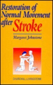 9780443052477: Restoration of Normal Movement After Stroke