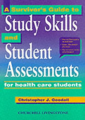 Imagen de archivo de A Survivor's Guide to Study Skills and Student Assessments: For Health Care Students a la venta por WorldofBooks