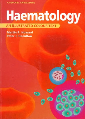 Imagen de archivo de Haematology: An Illustrated Colour Text a la venta por Reuseabook