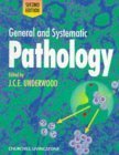 Imagen de archivo de General and Systematic Pathology - Second Edition a la venta por Book Haven