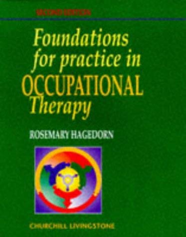 9780443052927: Foundations for Practice in Occupational Therapy