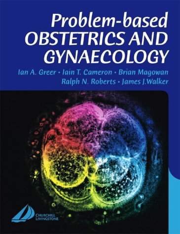 Stock image for Problem-Based Obstetrics and Gynaecology for sale by ThriftBooks-Dallas