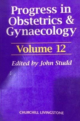 Beispielbild fr Progress in Obstetrics and Gynaecology: v. 12 (Progress in Obstetrics & Gynaecology) zum Verkauf von AwesomeBooks