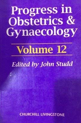 9780443053078: Progress in Obstetrics and Gynaecology: v. 12 (Progress in Obstetrics & Gynaecology S.)