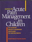 Imagen de archivo de Manual of Acute Pain Management in Children a la venta por Anybook.com
