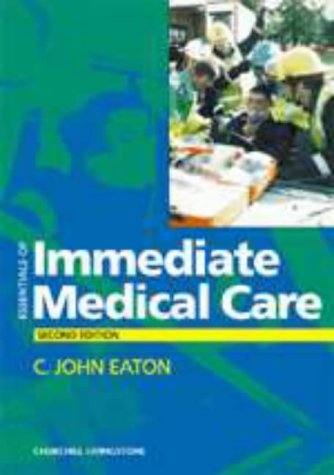 Imagen de archivo de Essentials of Immediate Medical Care a la venta por WorldofBooks