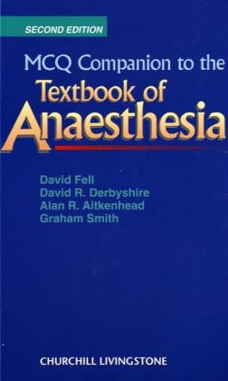 Imagen de archivo de MCQ Companion to the Textbook of Anaesthesia, 2e: Multiple Choice Questions Companion (FRCA Study Guides) a la venta por Reuseabook