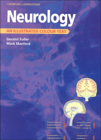 9780443053740: Neurology: An Illustrated Colour Text
