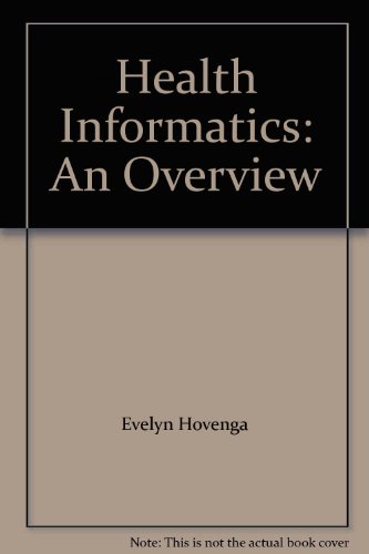 9780443054303: Health Informatics: An Overview