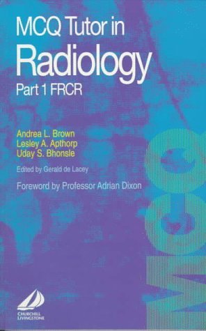 Beispielbild fr MCQ Tutor in Radiology: FRCR Part 1: Pt.1 zum Verkauf von WorldofBooks