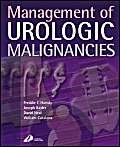 9780443054785: Management of Urologic Malignancies