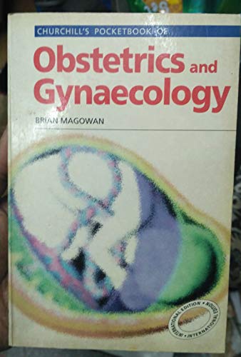 Beispielbild fr Churchill's Pocketbook of Obstetrics and Gynaecology zum Verkauf von UHR Books