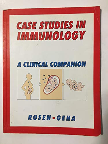 9780443057250: Case Studies in Immunology: A Clinical Companion