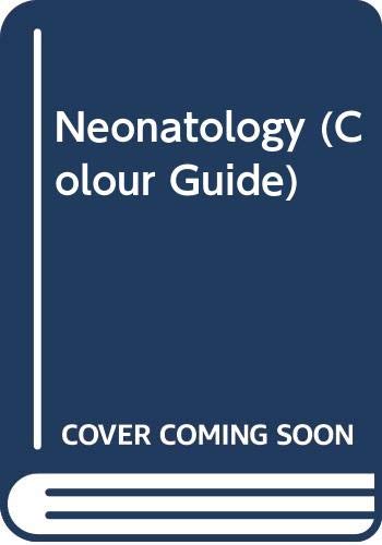 Neonatology (Colour Guide) (9780443057748) by Roslyn Thomas