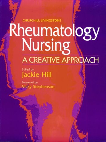 Imagen de archivo de Rheumatology Nursing : A Creative Approach a la venta por Better World Books