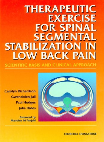 Imagen de archivo de Therapeutic Exercises for Spinal Segmental Stabilization in Low Back Pain: Scientific Basis and Clinical Approach a la venta por BooksRun