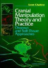9780443058035: Cranial Manipulation Theory and Practice: Osseous and Soft Tissue Approaches