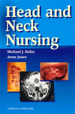 Stock image for Head and Neck Nursing for sale by Better World Books Ltd