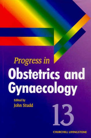 Beispielbild fr Progress in Obstetrics and Gynaecology: v. 13 (Progress in Obstetrics & Gynaecology) zum Verkauf von WorldofBooks