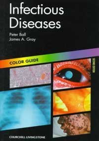 Beispielbild fr Infectious Diseases : Colour Guide zum Verkauf von Better World Books