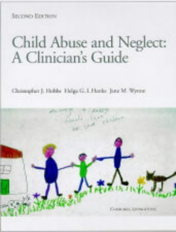 Stock image for Child Abuse and Neglect : A Clinician's Handbook for sale by Better World Books