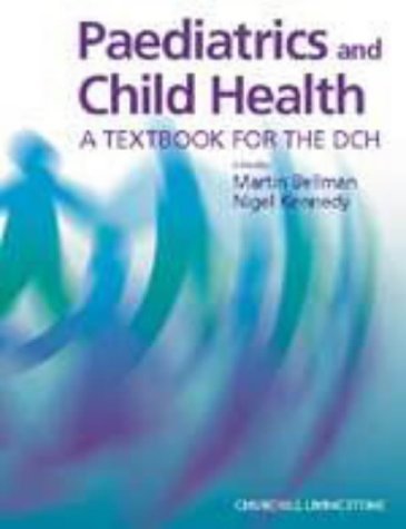 9780443059018: Paediatrics And Child Health: A Textbook for the Dch