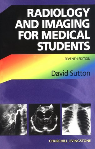 9780443059179: Radiology and Imaging for Medical Students