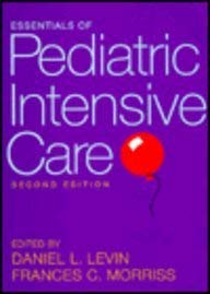 Stock image for Essentials of Pediatric Intensive Care for sale by HPB-Red