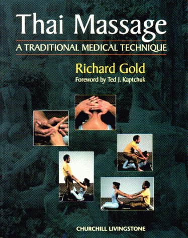 Beispielbild fr Thai Massage. A Traditional Medical Technique zum Verkauf von Antiquariaat Schot