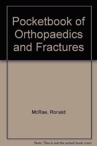 Pocketbook of Orthopaedics and Fractures - Ronald McRae: 9780443059537 ...