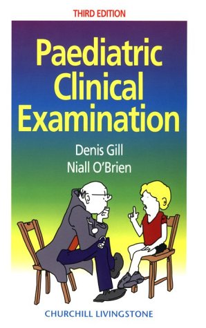 Stock image for Paediatric Clinical Examination (Made Easy) for sale by MusicMagpie