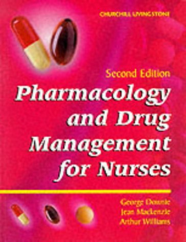 Stock image for Pharmacology and Drug Management for Nurses for sale by Better World Books Ltd