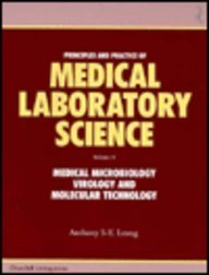 Stock image for Principles and Practice of Medical Laboratory Science: Medical Microbiology, Virology and Molecular Technology for sale by Phatpocket Limited