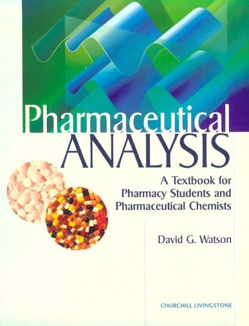 9780443059865: Pharmaceutical Analysis: A Textbook for Pharmacy Students and Pharmaceutical Chemists